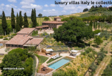 luxury villas italy le collectionist
